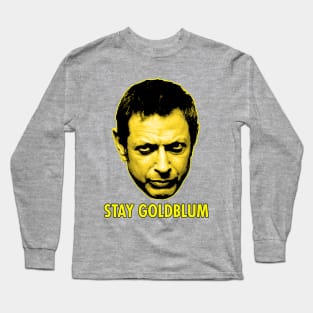 Stay Goldblum Long Sleeve T-Shirt